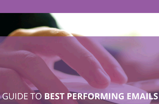 guide to best performing emails