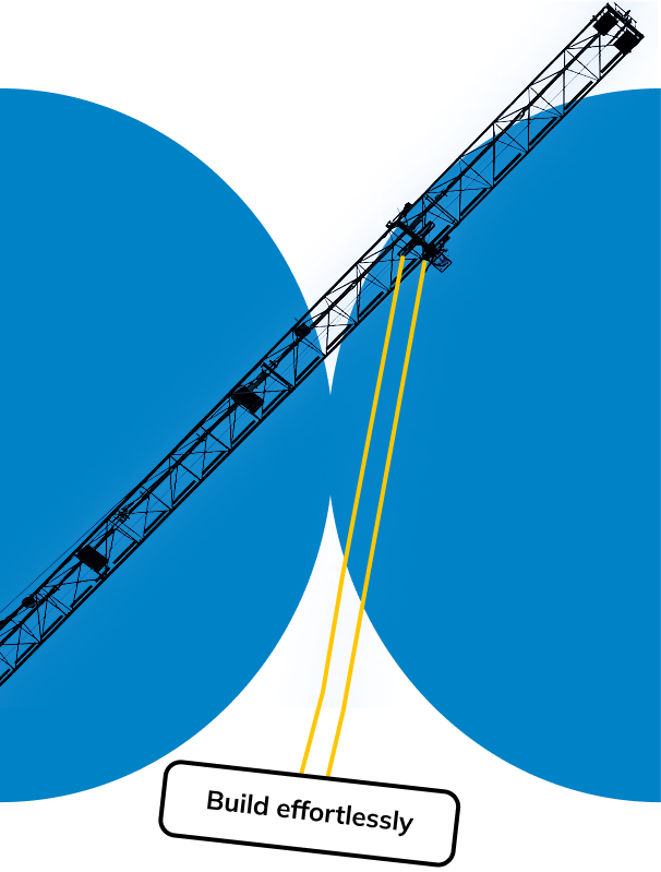 A crane holding up a sign that says build effortlessly.